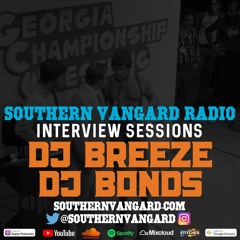 DJ Bonds & DJ Breeze - Southern Vangard Radio Interview Sessions