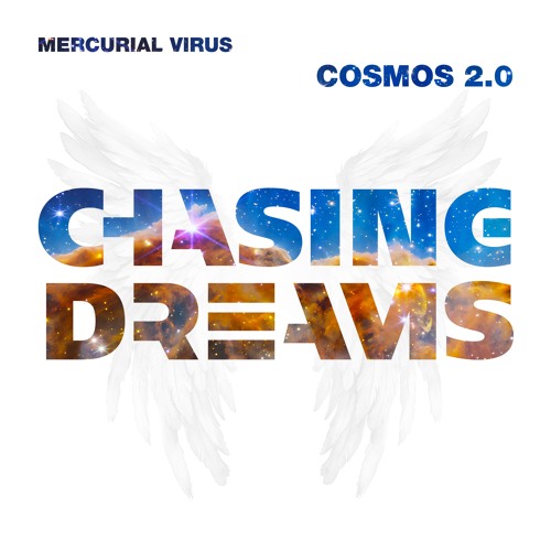 Mercurial Virus - Cosmos 2.0 (Chasing Dreams) (CD007)