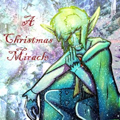 A Christmas Miracle Ep [album Mix]