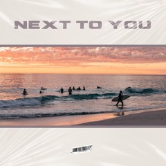 Next To You