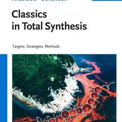 PDF  Classics in Total Synthesis: Targets, Strategies, Methods