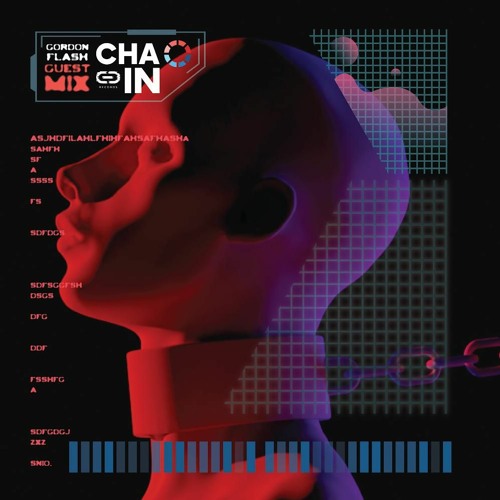 Chain Records Podcast 005 Guest Mix Gordon Flash
