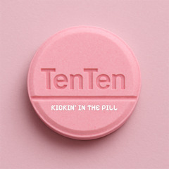 TenTen - KICKIN IN THE PILL (Hard Trance mix)