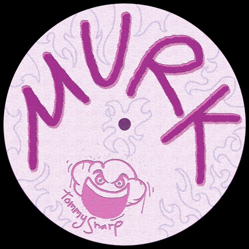Tommy Sharp - Murk