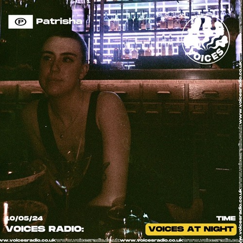 Patrisha 11/05/24 - [Voices Radio]