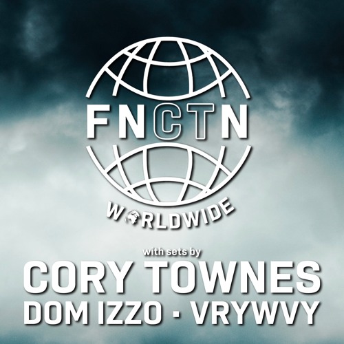 FNCTN Worldwide, Session 10: Cory Townes