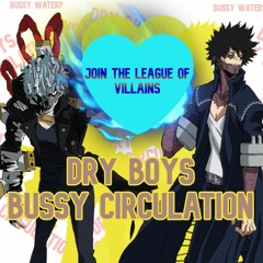 Dry Boys - Bussy Circulation (Renai Circulation Parody)