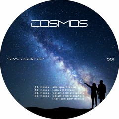 Premiere : Hessa - Mistique Dreams (COSMOS001)