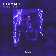 Titomahi - Wallhack