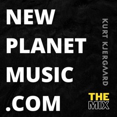 NewPlanetMusic.com  Mixed by Kurt Kjergaard