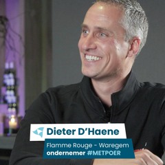 Verhalen #metpoer - Podcast 6 - Dieter D'Haene, ondernemer met poer