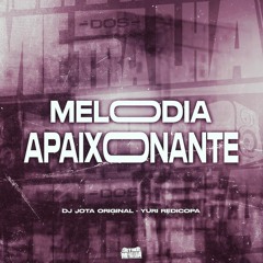 DJ JOTA - Melodia Apaixonante ( slowed + reverb )