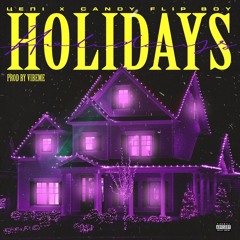 Цепi & Candy Flip Boy — Holidays