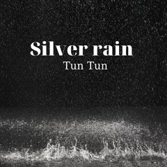 Silver rain