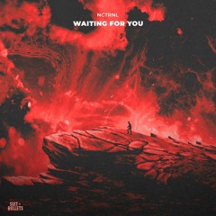 NCTRNL - Waiting For You