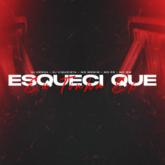 Esqueci Que Eu Tinha Ex (feat. Mc Mr. Bim, MC PR & MC GW)