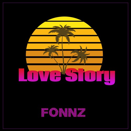 Stream Love Story by Fonnz Music | Listen online for free on SoundCloud