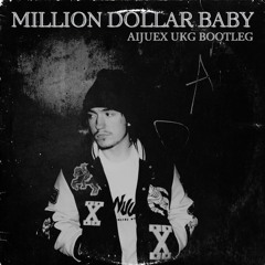 Tommy Richman - Million Dollar Baby (Aijuex UKG Bootleg)