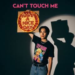 Cant Touch Me