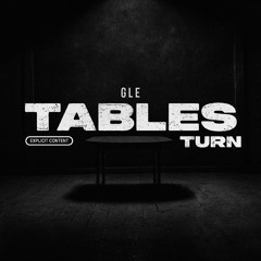Tables Turn