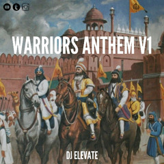 WARRIORS ANTHEM V1 | DJ ELEVATE