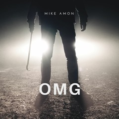 Mike Amon - OMG