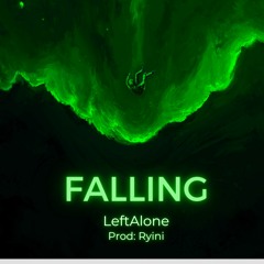 Falling (Prod: Ryini)