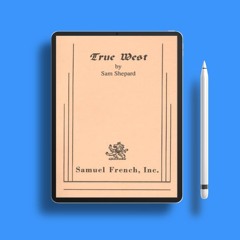 True West by Sam Shepard. Unpaid Access [PDF]