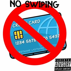 No Swiping