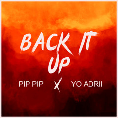 BACK IT UP ( feat. YO ADRII )