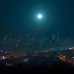Deep Sleep Music | Fall Asleep Fast | Melatonin Release