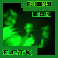 E.C.T.K -My Business