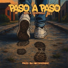 BIGXFEELS FT BPM - PASO A PASO (PROD. NIICOMERINO)