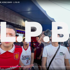 VALENTINO, HALI, KONG KM30, TRES, CANE, EL PRIMO, NIZ FLAKETO - L.P.B #4 (PROD. JUGO)