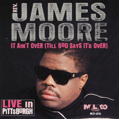 It Ain't Over (Till God Says It'S Over)
