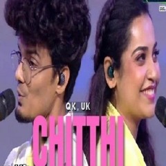 Chitthi | QK, UK Rapi Boy | Hustle 2.0