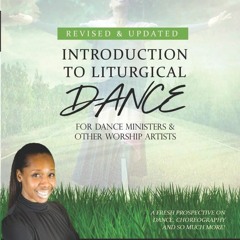 ✔ EPUB  ✔ Introduction to Liturgical Dance: 2nd Edition free