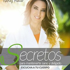 [DOWNLOAD] KINDLE 📌 Secretos para mantenerte sano y delgado (Spanish Edition) by  Na