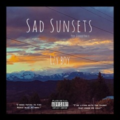 Sad Sunsets (PROD. $tunna Khalil)