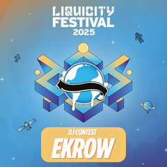 ekrow – Liquicity Festival 2025 – DJ Contest