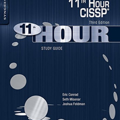 [GET] EBOOK ✅ Eleventh Hour CISSP®: Study Guide by  Eric Conrad,Seth Misenar,Joshua F