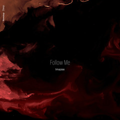 Imazee - Follow Me