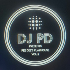 Dj Pd persents Pee-Dee's Playhouse Vol. 2