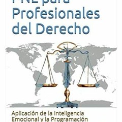 Access [PDF EBOOK EPUB KINDLE] Oratoria con PNL para Profesionales del Derecho: Aplic