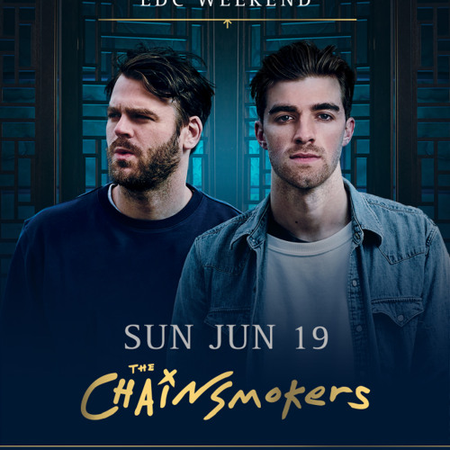 The Chainsmokers - Live @ EDC Las Vegas 2016