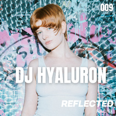 PODCAST SERIES 009: DJ HYALURON