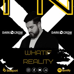 WhatIF - Reality (Original Mix)