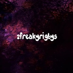 2freakyrigbys.flac (2freakyrigbys game of the year edition)