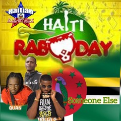 Someone Else (Raboday Ayibobooooo Riddim) (DJayCee ReFIX) - Litleboy, Quan, Trilla-G
