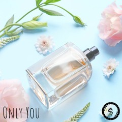 Only You (Free Download)